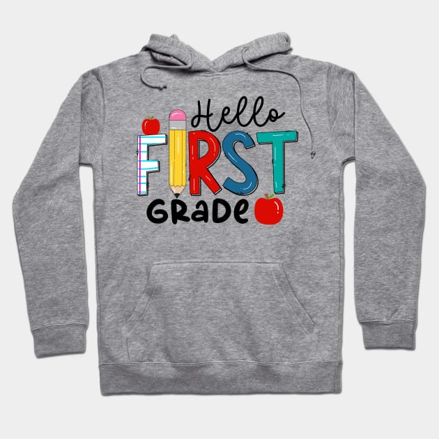 Hello First Grade Hoodie by ARTSYVIBES111